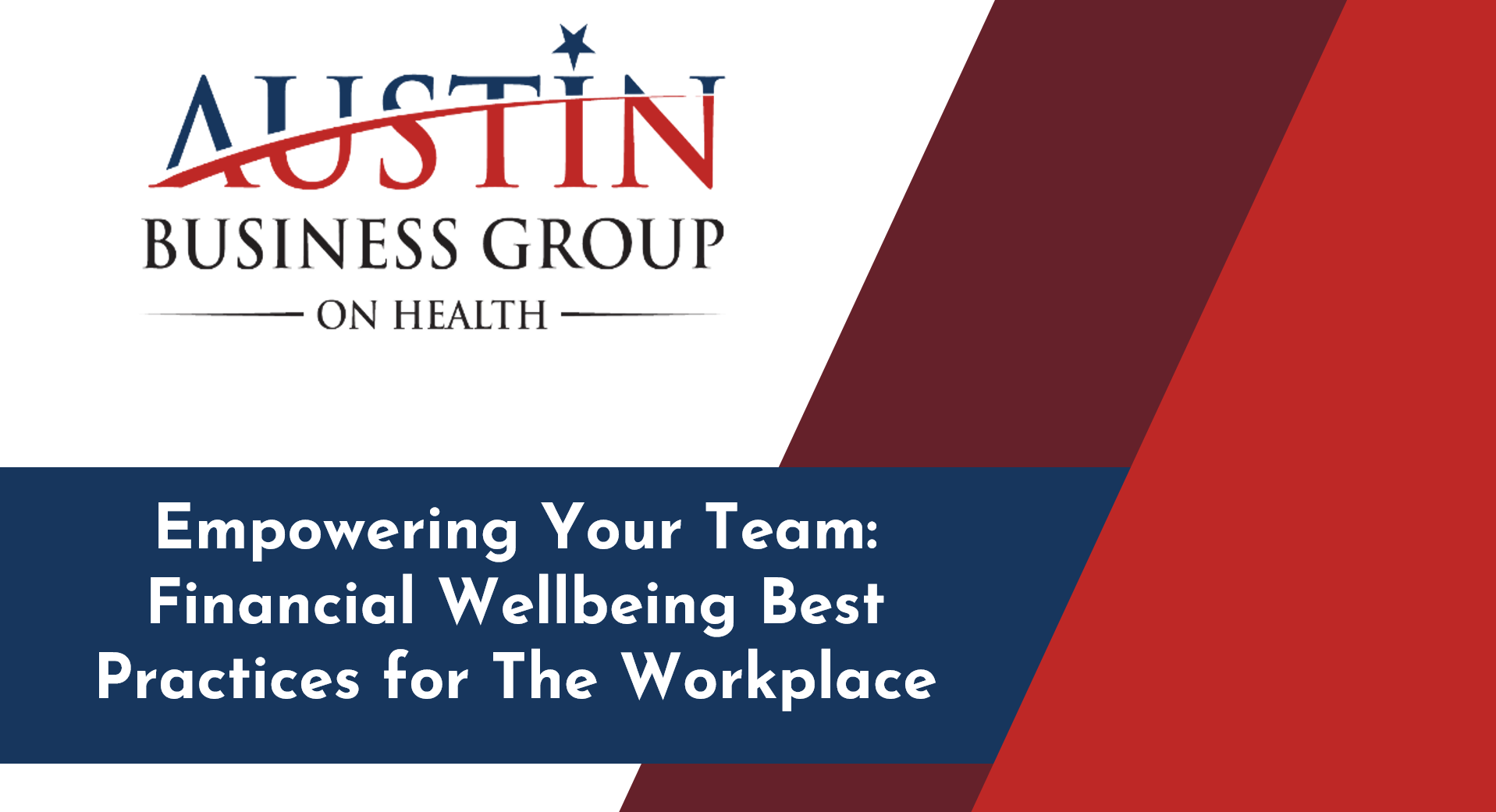 Empowering Your Team: Financial Wellbeing Best Practices for The Workplace